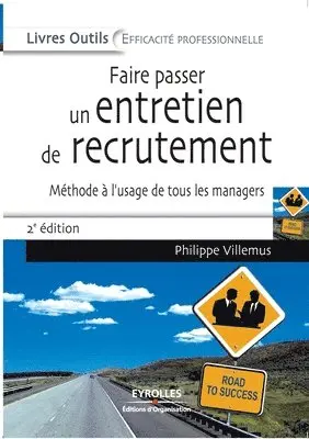 Philippe Villemus - Faire passer un entretien de recrutement, Häftad. Tillgänglighet: Lägg i varukorg