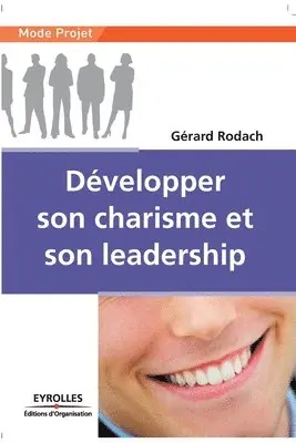 Gérard Rodach - Développer son charisme et son leadership, Häftad. Tillgänglighet: Lägg i varukorg