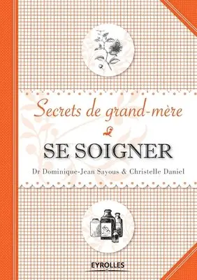 Dominique-Jean Sayous, Christelle Daniel - Se soigner, Häftad. Tillgänglighet: Lägg i varukorg