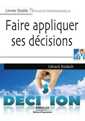Gérard Rodach - Faire appliquer ses décisions, Häftad. Tillgänglighet: Lägg i varukorg