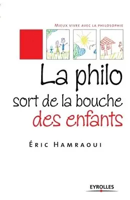 Éric Hamraoui - philo sort de la bouche des enfants, Häftad. Tillgänglighet: Lägg i varukorg