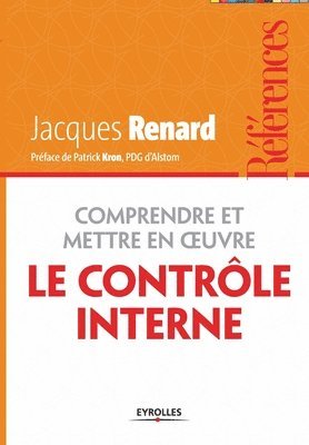 Jacques Renard - Comprendre et mettre en oeuvre le contrôle interne, Häftad