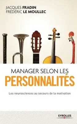 Jacques Fradin, Drédéric Le Moullec - Manager selon les personnalités, Häftad. Tillgänglighet: Lägg i varukorg