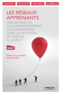 David Autissier, Jean-Pierre Hureau, Thierry Raynard - Les réseaux apprenants, Häftad