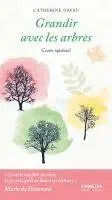 Catherine Davau - Grandir avec les arbres, Häftad. Tillgänglighet: Lägg i varukorg