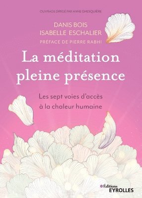 Isabelle Eschalier, Danis Bois - méditation pleine présence, Häftad