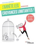 J'arr�te les croyances limitantes !