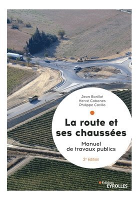 Hervé Cabanes, Jean Barillot, Philippe Carillo - route et ses chaussées, Häftad