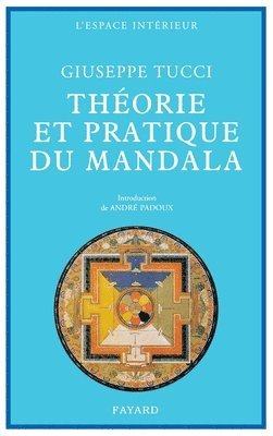 Giuseppe Tucci - Théorie et Pratique du Mandala, Häftad