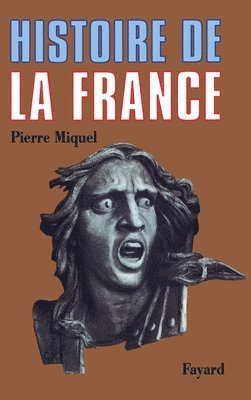 Pierre Miquel - Histoire de la France, Häftad