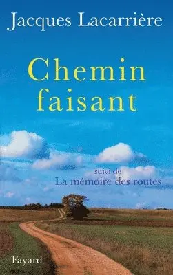 Jacques Lacarrière - Chemin faisant, Häftad. Tillgänglighet: Lägg i varukorg