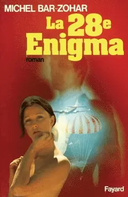 Michel Bar-Zohar - La Vingt-Huitième Enigma, Häftad. Tillgänglighet: Lägg i varukorg