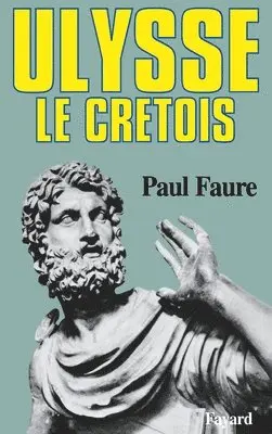 Paul Faure - Ulysse le Crétois, Häftad. Tillgänglighet: Lägg i varukorg