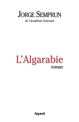 Jorge Semprun - L'Algarabie, Häftad