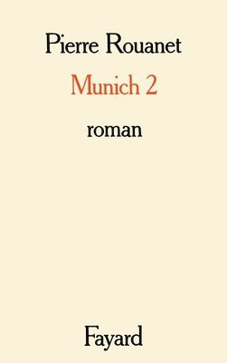 Pierre Rouanet - Munich 2, Häftad
