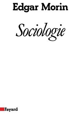 Edgar Morin - Sociologie, Häftad