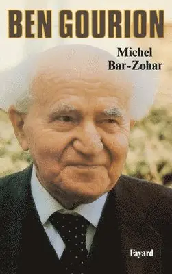 Michel Bar-Zohar - Ben Gourion, Häftad. Tillgänglighet: Lägg i varukorg