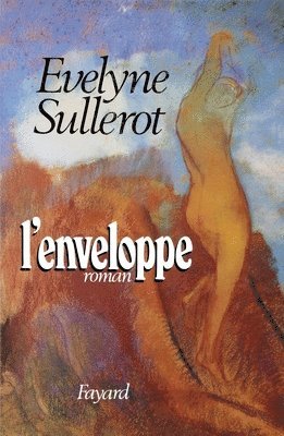 Evelyne Sullerot - L'Enveloppe, Häftad
