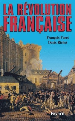 François Furet, Denis Richet - La Révolution française, Häftad