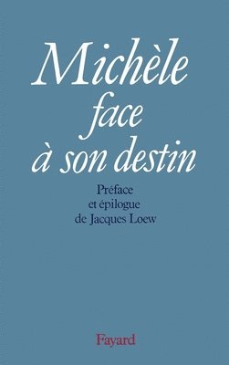 Michele - Michèle face à son destin, Häftad