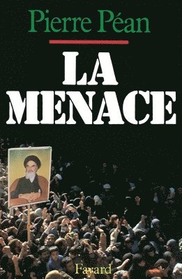 Pierre Péan - La Menace, Häftad