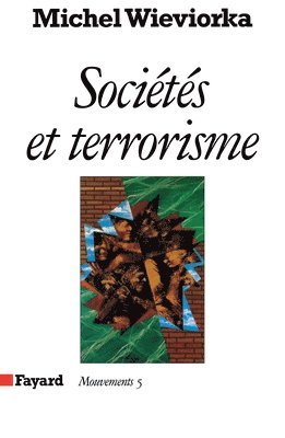Michel Wieviorka - Sociétés et terrorisme, Häftad