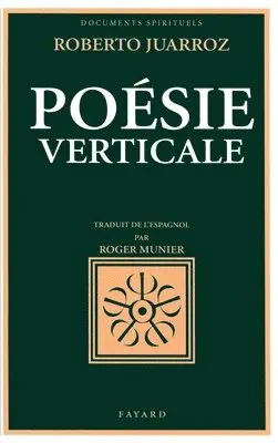 Roberto Juarroz - Poésie verticale, Häftad. Tillgänglighet: Lägg i varukorg