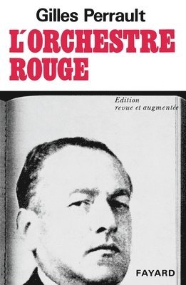 Gilles Perrault - L'Orchestre rouge, Häftad