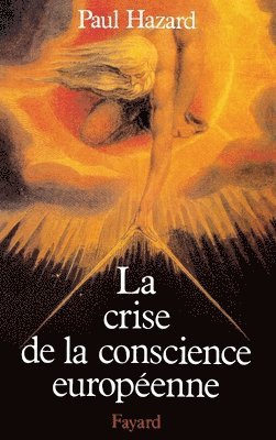 Paul Hazard - La Crise de la conscience européenne (1680-1715), Häftad