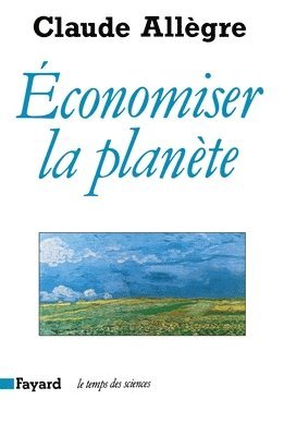 Claude Allègre - Economiser la planète, Häftad
