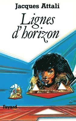 Jacques Attali - Lignes d'horizon, Häftad