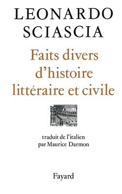 Leonardo Sciascia - Faits divers d'histoire littéraire et civile, Häftad