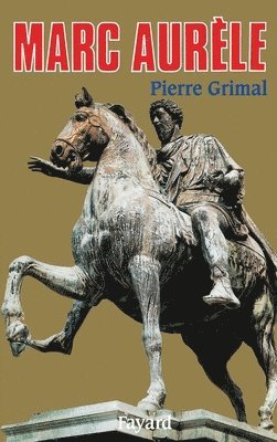 Pierre Grimal - Marc Aurèle, Häftad