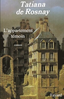 de Rosnay-T - L'Appartement témoin, Häftad