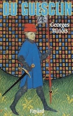 Georges Minois - Du Guesclin, Häftad