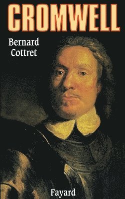 Bernard Cottret - Cromwell, Häftad