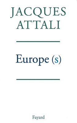 Jacques Attali - Europe(s), Häftad