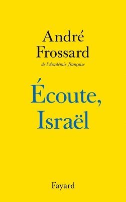 André Frossard - Ecoute Israël, Häftad