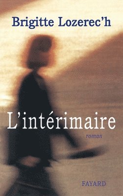 Brigitte Lozerec'h - L Interimaire, Häftad