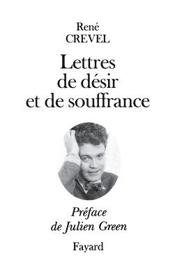 René Crevel - Lettres de désir et de souffrance, Häftad