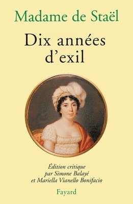 Madame de Staël - Dix années d'exil, Häftad