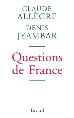 Claude Allègre, Denis Jeambar - Questions de France, Häftad