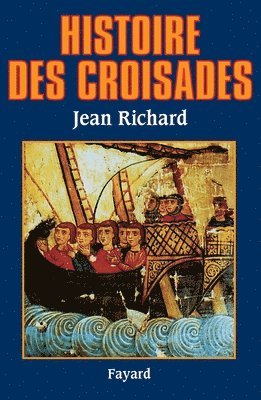 Jean Richard - Histoire des croisades, Häftad