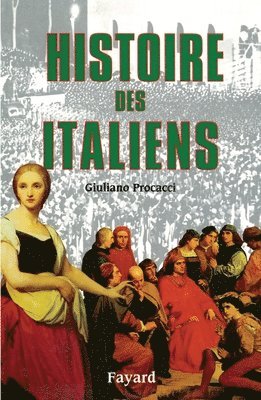 Giuliano Procacci - Histoire des Italiens, Häftad