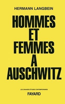 Hermann Langbein - Hommes et femmes à Auschwitz, Häftad