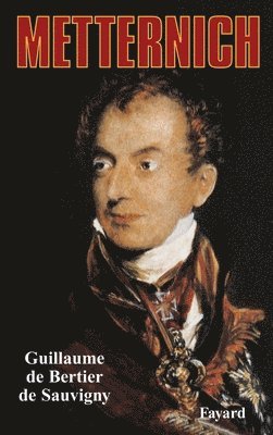 Guillaume De Bertier De Sauvigny - Metternich, Häftad