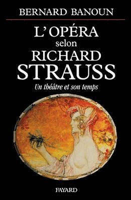 Bernard Banoun - Opéra selon Richard Strauss, Häftad