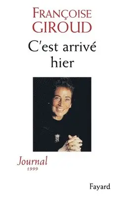 Françoise Giroud - C'est arrivé hier, Häftad. Tillgänglighet: Lägg i varukorg
