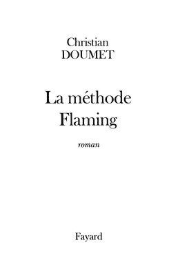 Christian Doumet - La méthode Flaming, Häftad