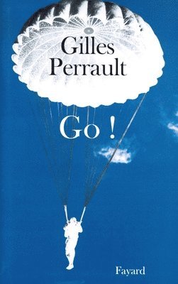 Gilles Perrault - Go !, Häftad